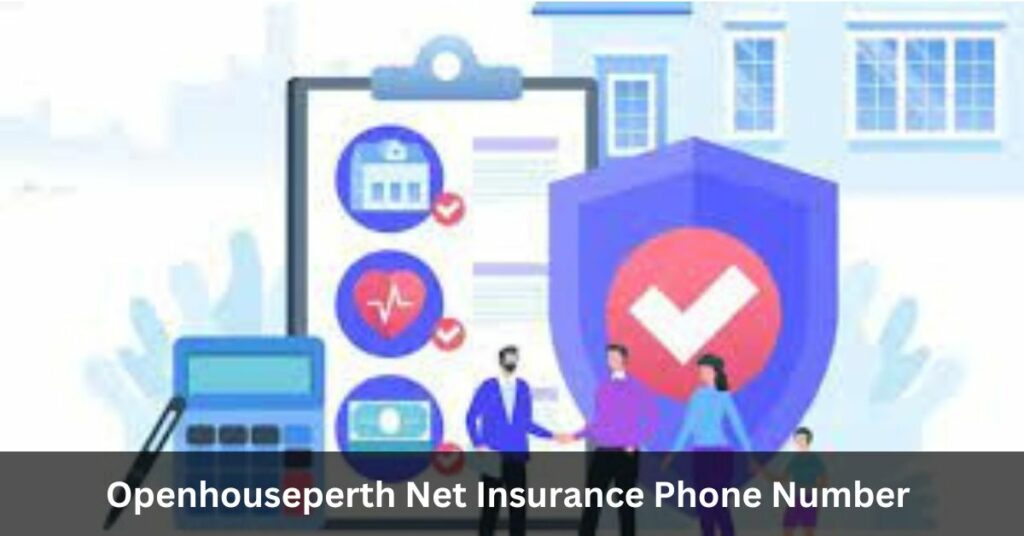 Openhouseperth Net Insurance Phone Number