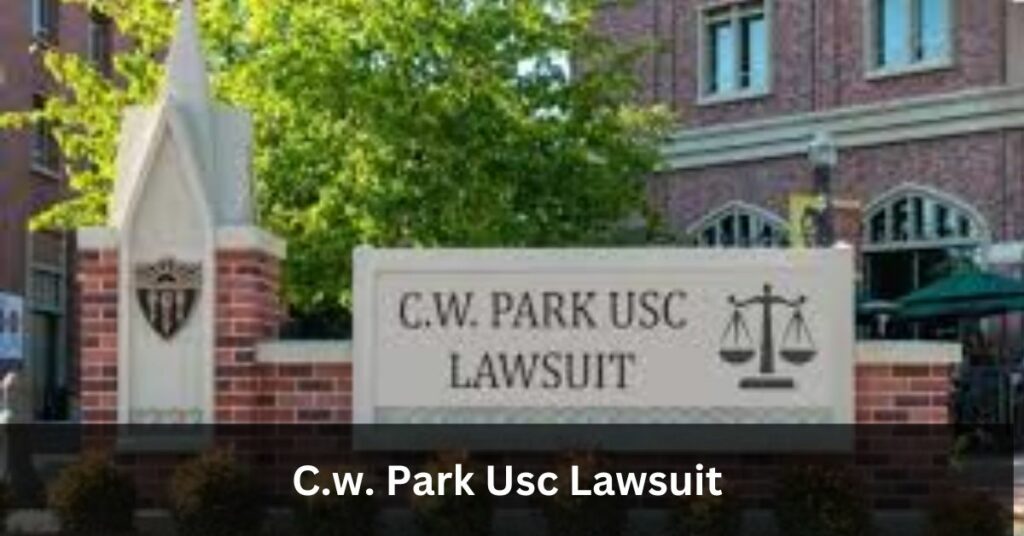 C.w. Park Usc Lawsuit